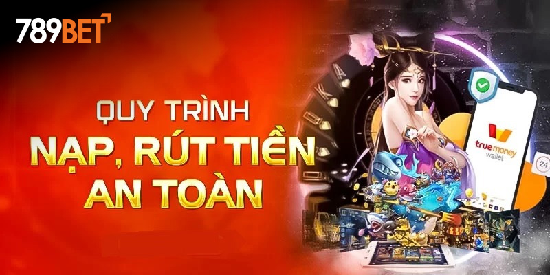 Trả thưởng sòng phẳng, hỗ trợ rút tiền siêu tốc